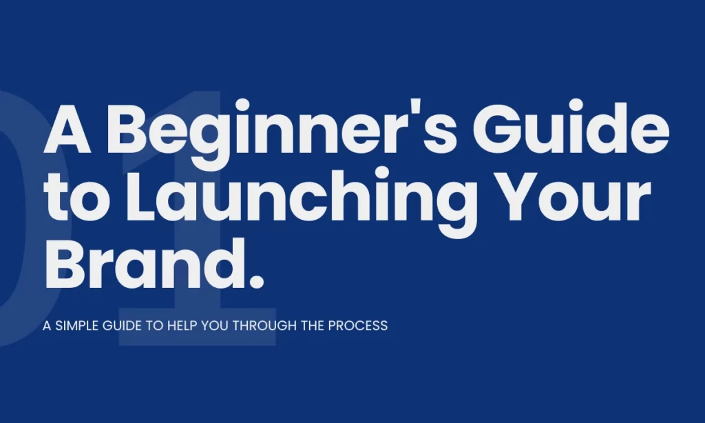 how to launch a brand