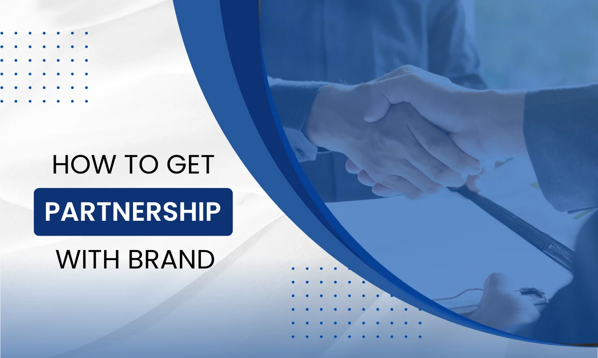 how to get partnership with brands